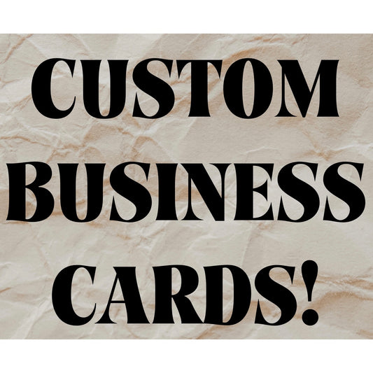 Custom Business Cards, Thank You Cards, Washing Instructions, Coupon Cards, Etc.